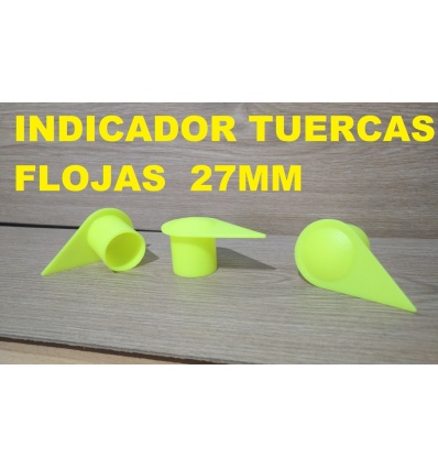 INDICADOR TUERCAS FLOJAS 27MM